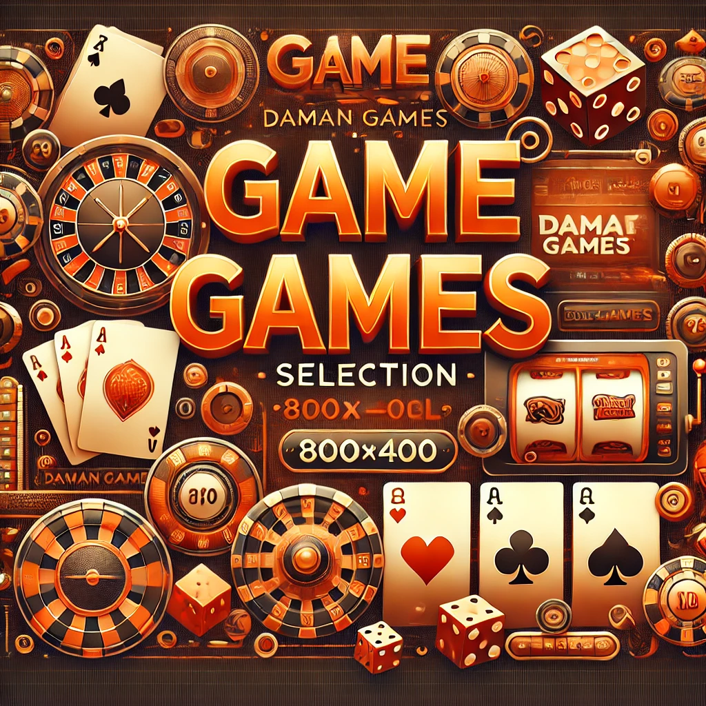 Daman Games’ Game Selection